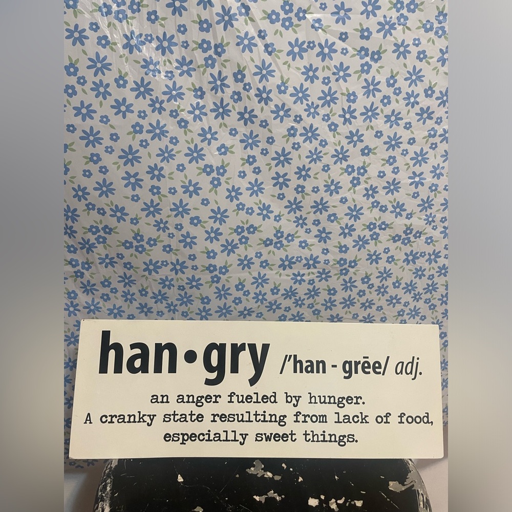Hangry home decor sign